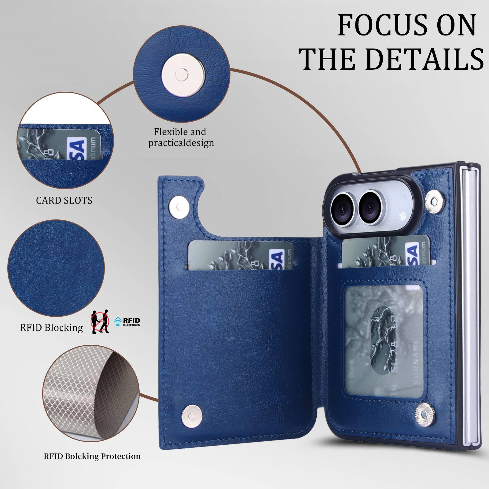 FOCUS ON THE DETAILS

Flexible and practical design

CARD SLOTS

RFID Blocking

RFID Blocking Protection