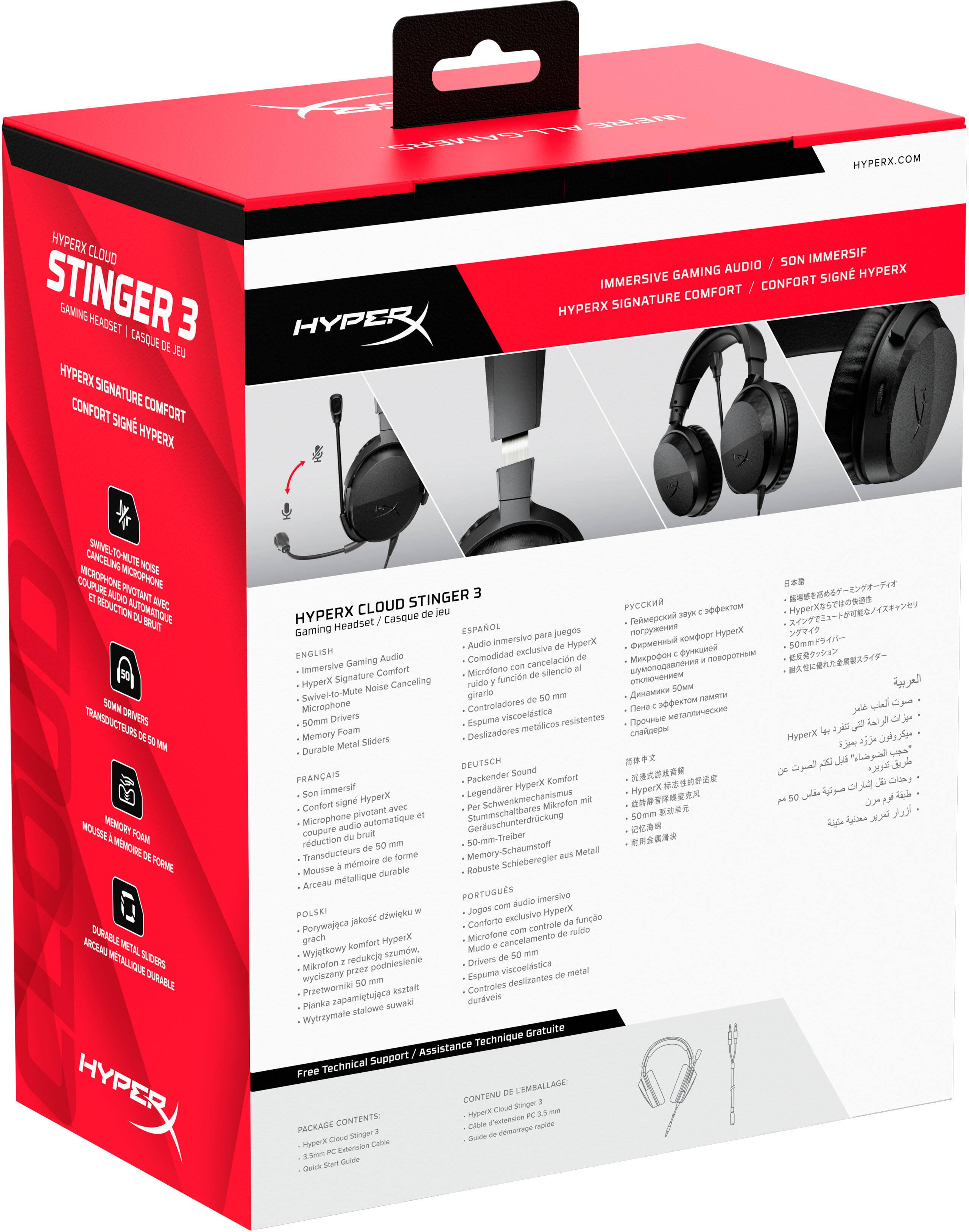 33P GAMERS HYPERX.COM HYPERX CLOUD STINGER GAMING HEADSET 3 CASQUE HYPERX SIGNATURE CONFORT SIGNE COMFORT HYPERX SON IMMERSIF GAMING AUDIO HYPERX IMMERSIVE CONFORT SIGNATURE COMFORT HYPERX WEL CANCELING NOISE CANCELLING MICROPHONE MCKOHONE ALDIO PRVSTANT RDUCTION ASTOMATISL S SONIMA TRANSDUCTEURS DANUR MOUSGE WEORY TOA acaeh FORME NCU DALI METAL METALLIGUE SUGERS DURABLE HYPER CLOUD STINGER HYPERX Headset Casque Saming ESPAÑOL juegos HypecX inmersivo HyperX 50mm ENGLISH Comodidad exclusiva Gaming Audio cancelación e Immersive Comfort Micrfono silencio HyperX Signature Canceling funcin Swivel-te-Mute girario Microphone Controladores Drivers viscoelástica resistentes 50mm Espuma metalicos Memory Deslizadores HypeiX Sliders Durable DEUTSCH FRANÇAIS Packender Sound MyperX Komfort immersif Legendrer sign