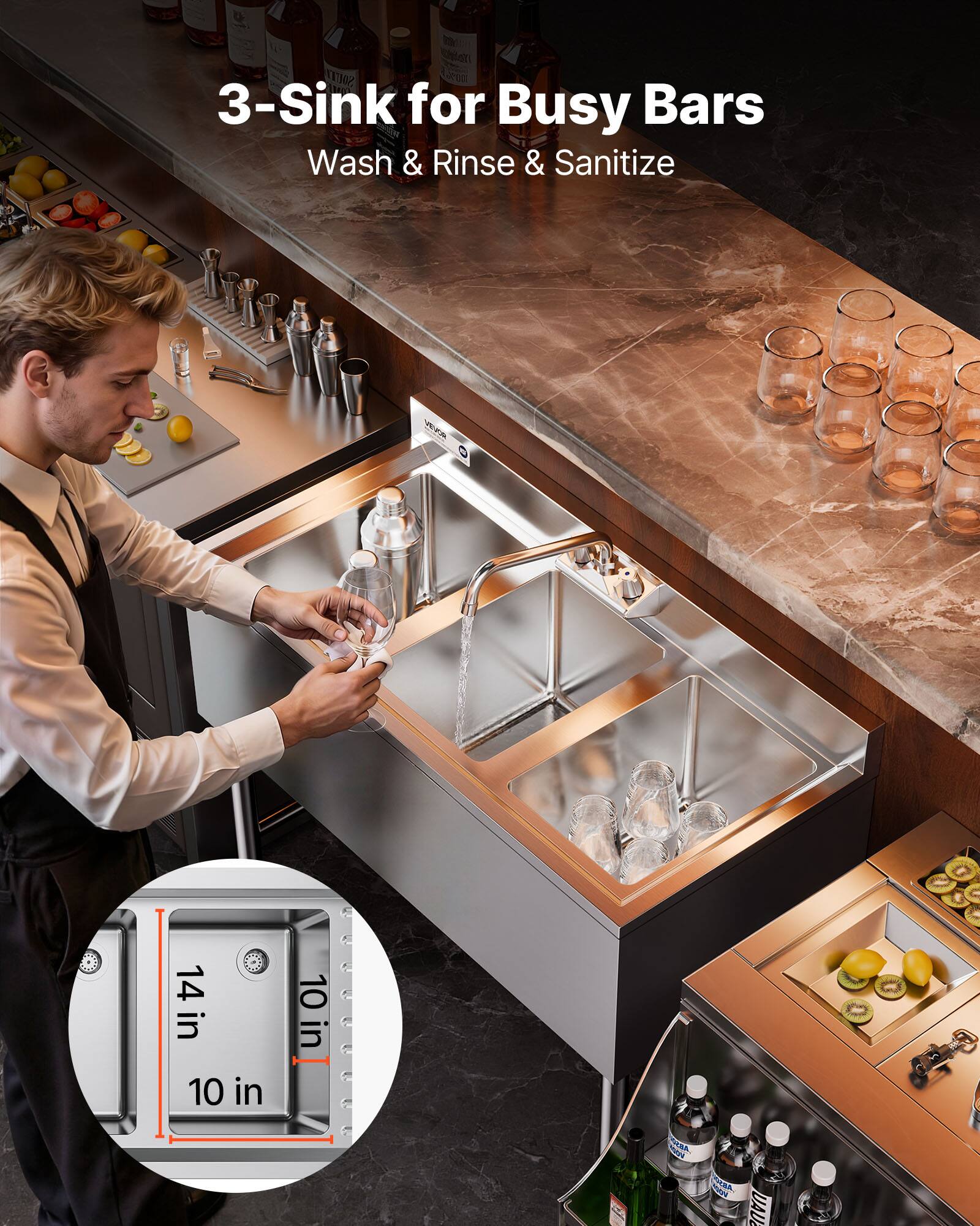 3-Sink for Busy Bars  
Wash & Rinse & Sanitize  

14 in  
10 in  
10 in
