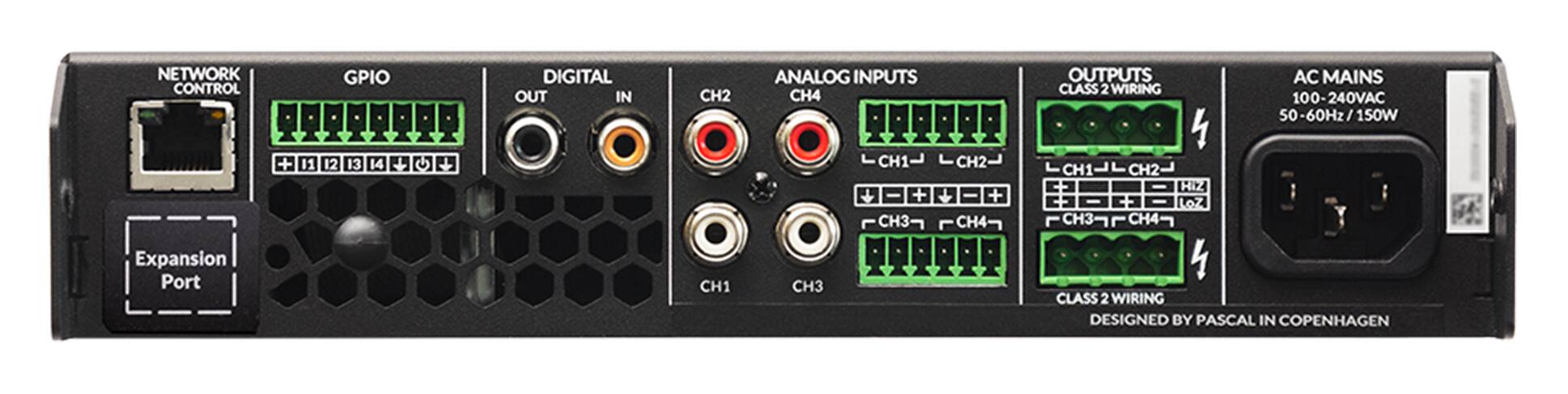 NETWORK CONTROL  
GPIO  
DIGITAL  
OUT IN  
+ 11 12 13 14 +  
CH2  
ANALOG INPUTS  
CH4 CH1  
+ - +  
CH3 CH2 - +  
CH4  
OUTPUTS  
CLASS 2 WIRING  
CH1 CH2  
HIZ - - LoZ  
CH3 CH4  
AC MAINS  
100-240VAC 50-60Hz  
150W  
Expansion Port  
CLASS 2 WIRING  
DESIGNED BY PASCAL IN COPENHAGEN