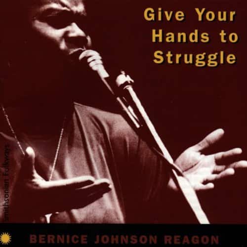 Bernice Johnson Reagon - Give Your Hands to Struggle   - COMPACT DISCS [CD] price history on PriceWatchPro