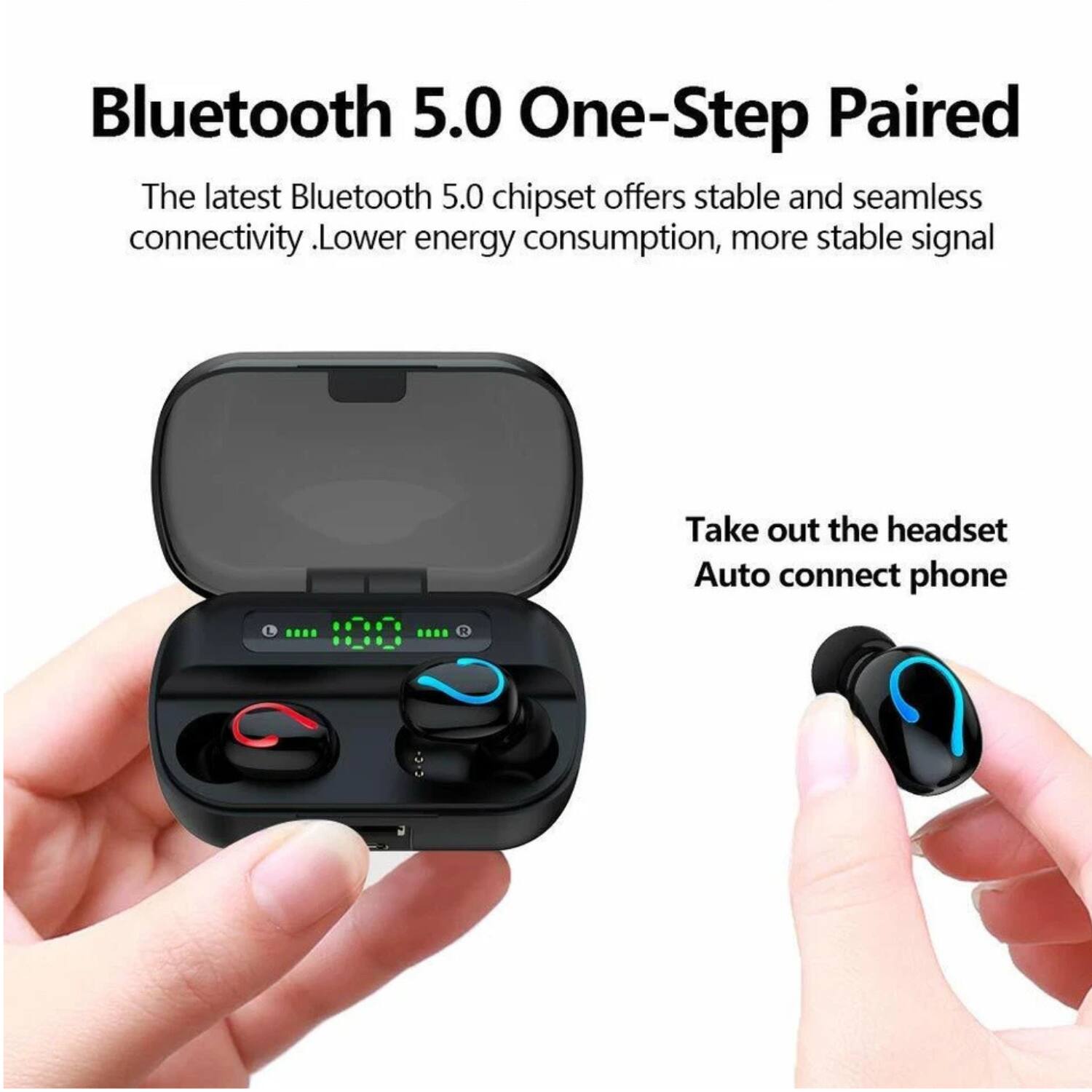 Bluetooth 5.0 One-Step Paired

The latest Bluetooth 5.0 chipset offers stable and seamless connectivity. Lower energy consumption, more stable signal

Take out the headset
Auto connect phone
