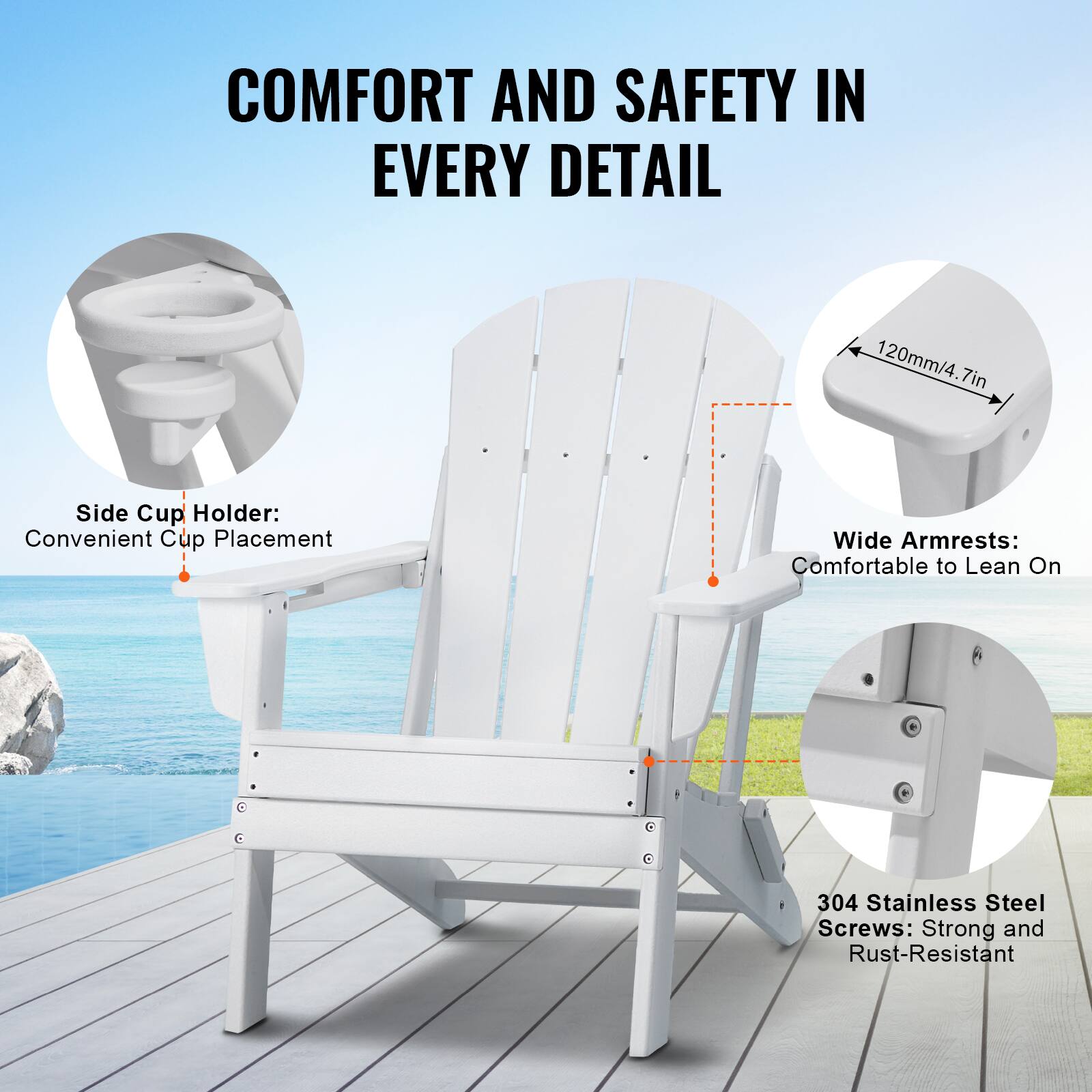 COMFORT AND SAFETY IN EVERY DETAIL

- Side Cup Holder: Convenient Cup Placement
- Wide Armrests: Comfortable to Lean On
- 304 Stainless Steel Screws: Strong and Rust-Resistant