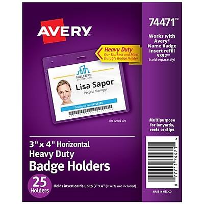 74471 AVERY  
Works with Avery Name Badge Heavy Duty insert refill  
Our Thickest and Most Durable Badge Holder (sold separately)  
HILLFORD architecture  
Lisa Sapor  
Project Manager  
No 546  
not actual size  
3" x 4" Horizontal Heavy Duty Badge Holders  
25 Holders  
Holds insert cards up to 3" x 4" (inserts not included)  
Multipurpose for lanyards, reels or clips  
MADE IN MEXICO