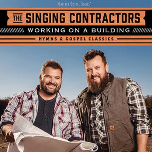 The Singing Contractors - Working On A Building: Hymns & Gospel Classics   - COMPACT DISCS [CD] price history on PriceWatchPro