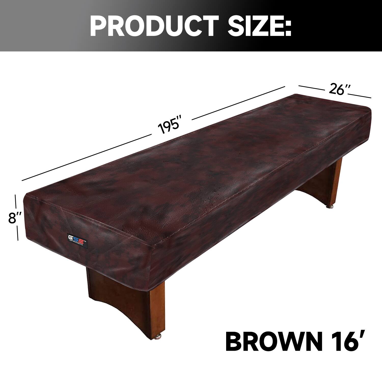 PRODUCT SIZE: 195" 26" 8" BROWN 16'