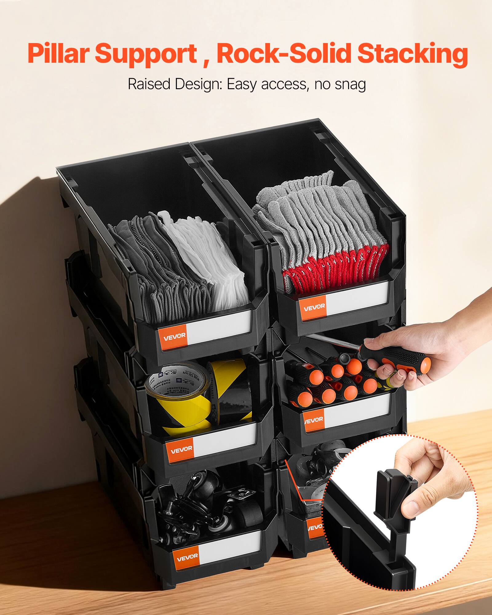 Pillar Support, Rock-Solid Stacking  
Raised Design: Easy access, no snag