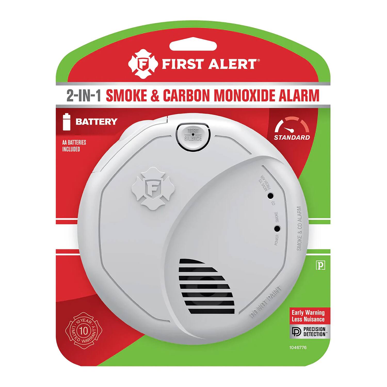 FIRST ALERT 2-IN-1 SMOKE & CARBON MONOXIDE ALARM  
BATTERY  
AA BATTERIES INCLUDED  
SILENCE  
STANDARD  
MOVE TO FRESH AIR  
SMOKE POWER ALARM  
CO & SMOKE  
10 YEAR LIMITED WARRANTY  
Early Warning Less Nuisance  
PRECISION DETECTION  
1046776