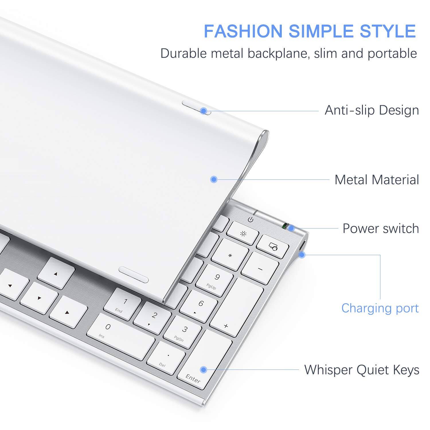 FASHION SIMPLE STYLE  
Durable metal backplane, slim and portable  
Anti-slip Design  
Metal Material  
Power switch  
Charging port  
Whisper Quiet Keys