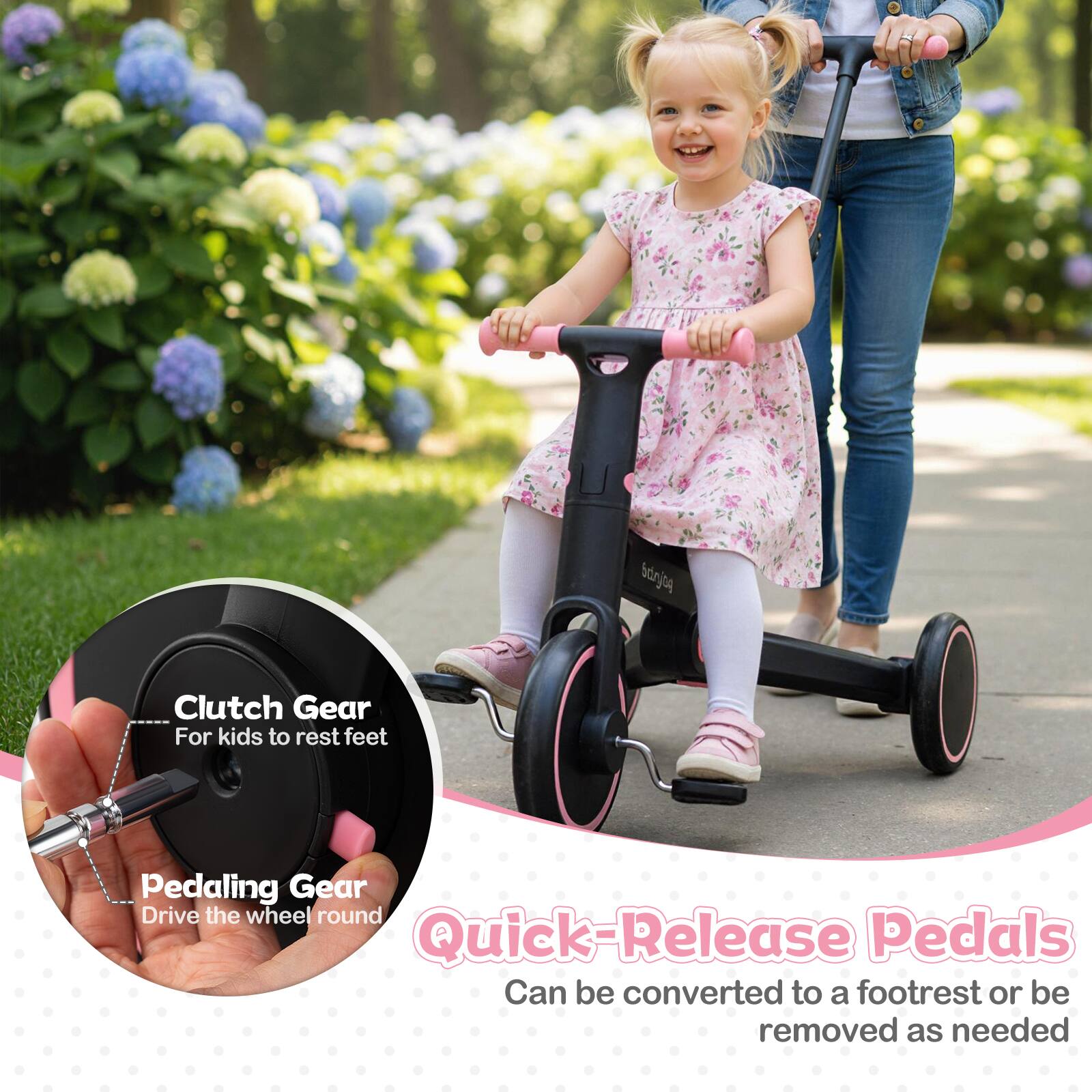 - Clutch Gear: For kids to rest feet
- Pedaling Gear: Drive the wheel round
- Quick-Release Pedals: Can be converted to a footrest or be removed as needed