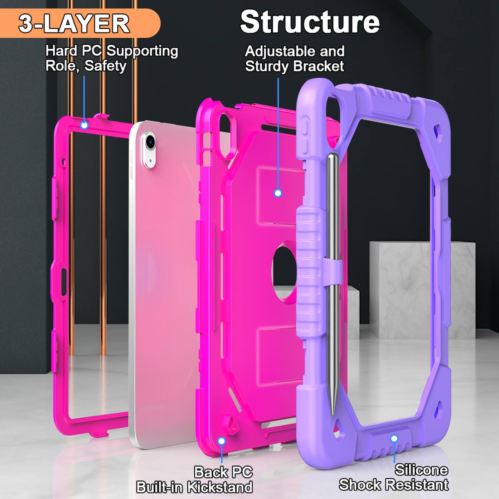 3-LAYER Structure  
Hard PC Supporting Role, Safety  
Adjustable and Sturdy Bracket  
Back PC Built-in Kickstand  
Silicone Shock Resistant