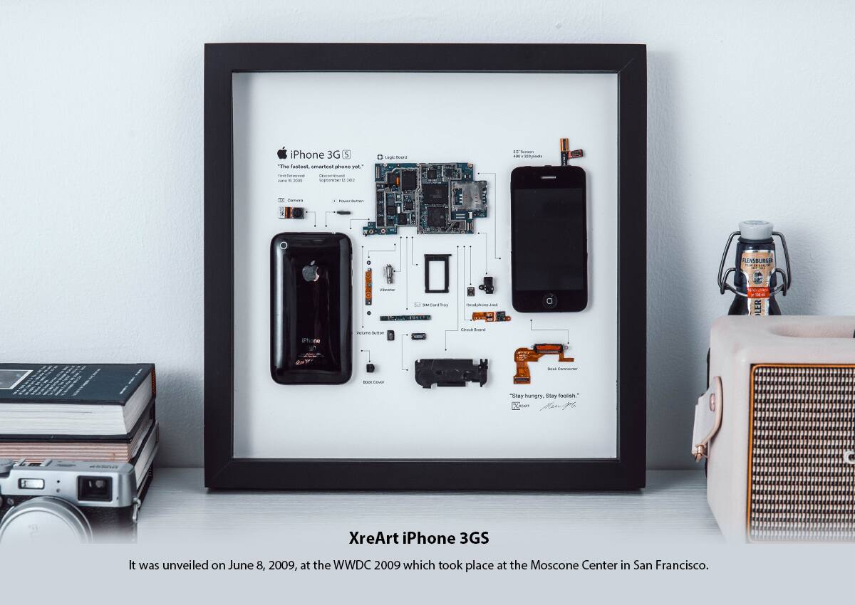 iPhone 3G S  
"The fastest, smartest phone yet."  
Released: June 17, 2009  
Demolished: September 14, 2009  

XreArt iPhone 3GS  
It was unveiled on June 8, 2009, at the WWDC 2009 which took place at the Moscone Center in San Francisco.  

Stay hungry, Stay foolish.
