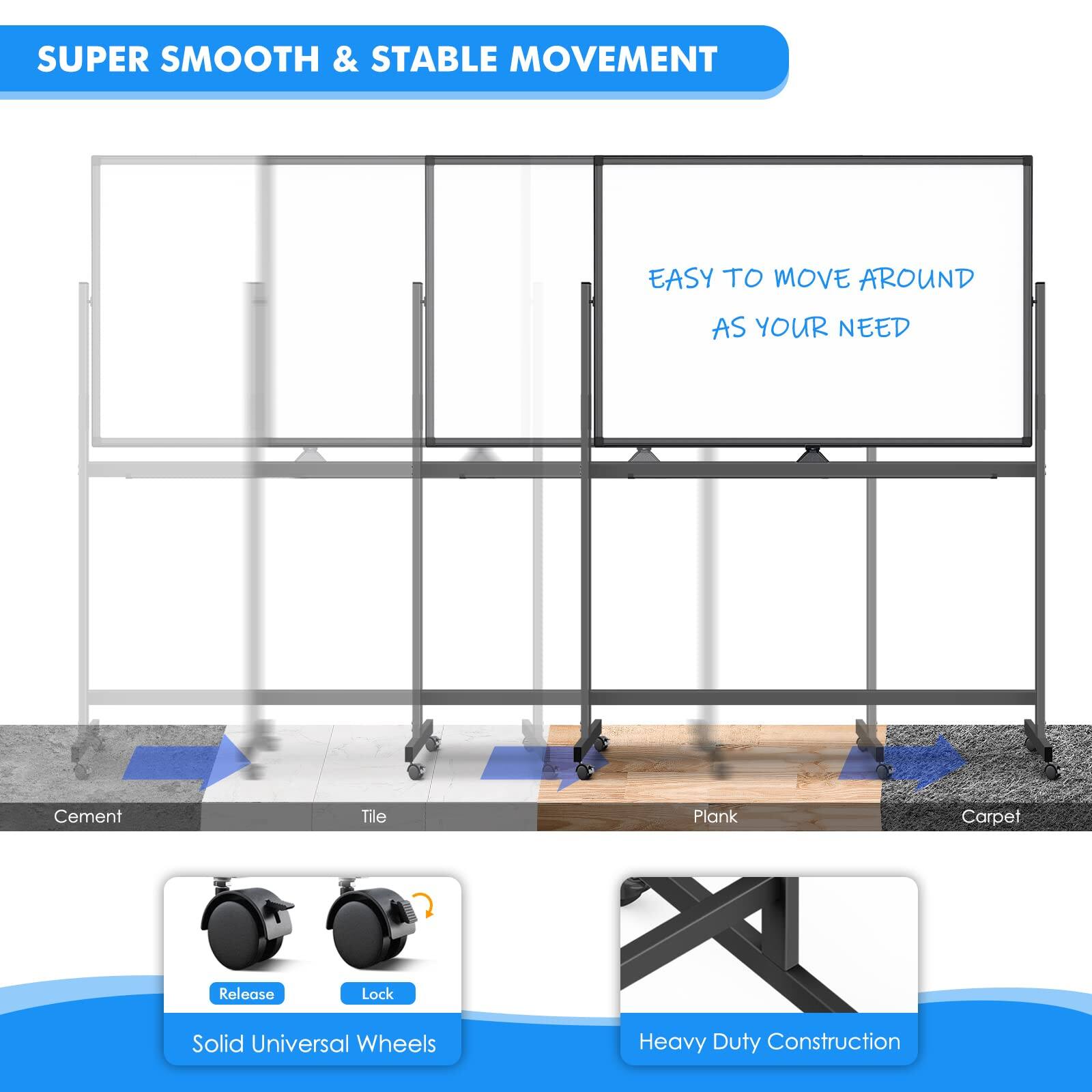 SUPER SMOOTH & STABLE MOVEMENT  
EASY TO MOVE AROUND AS YOUR NEED  

Cement Tile Plank Carpet  

Release Lock  
Solid Universal Wheels  
Heavy Duty Construction