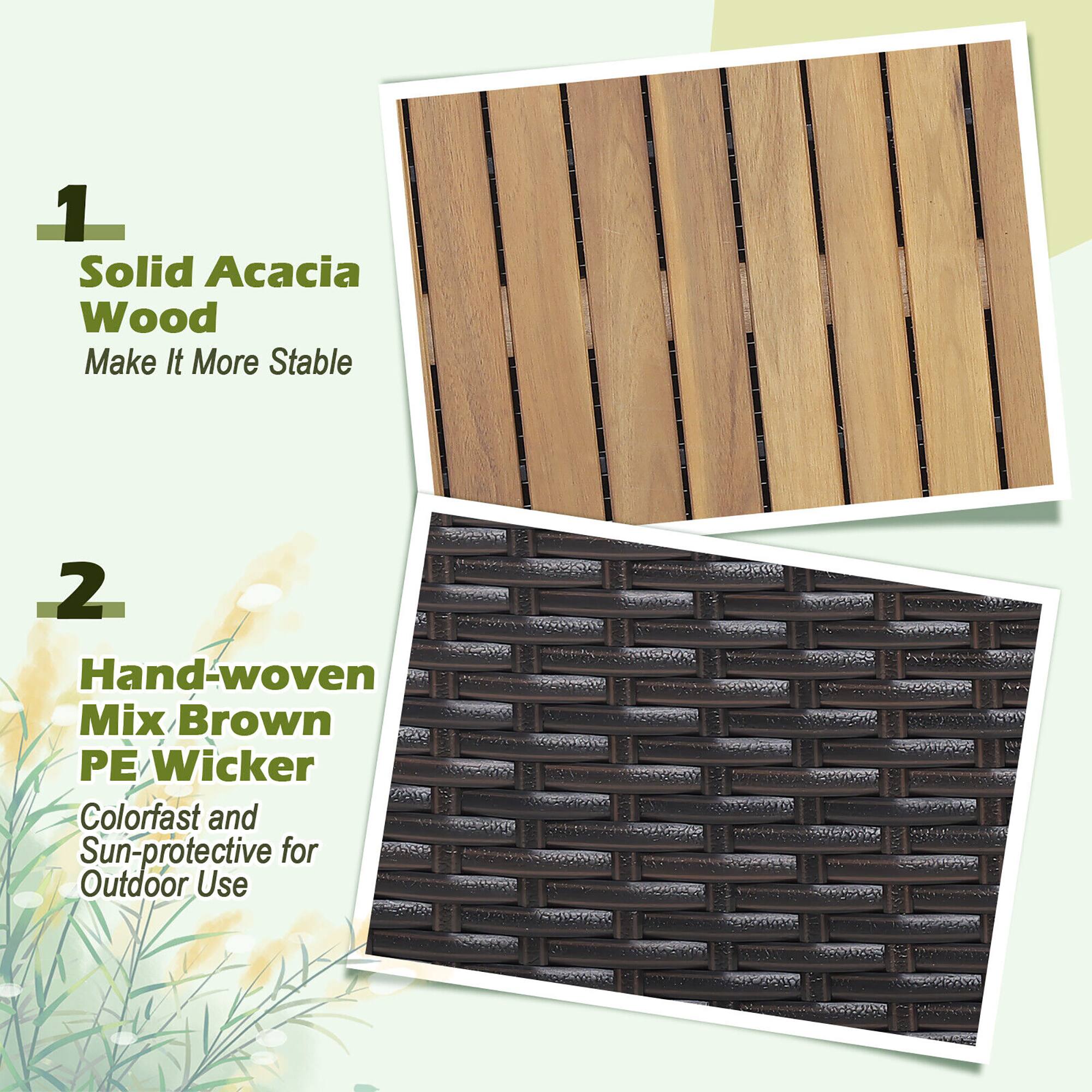 1. Solid Acacia Wood  
   Make It More Stable  

2. Hand-woven Mix Brown PE Wicker  
   Colorfast and Sun-protective for Outdoor Use