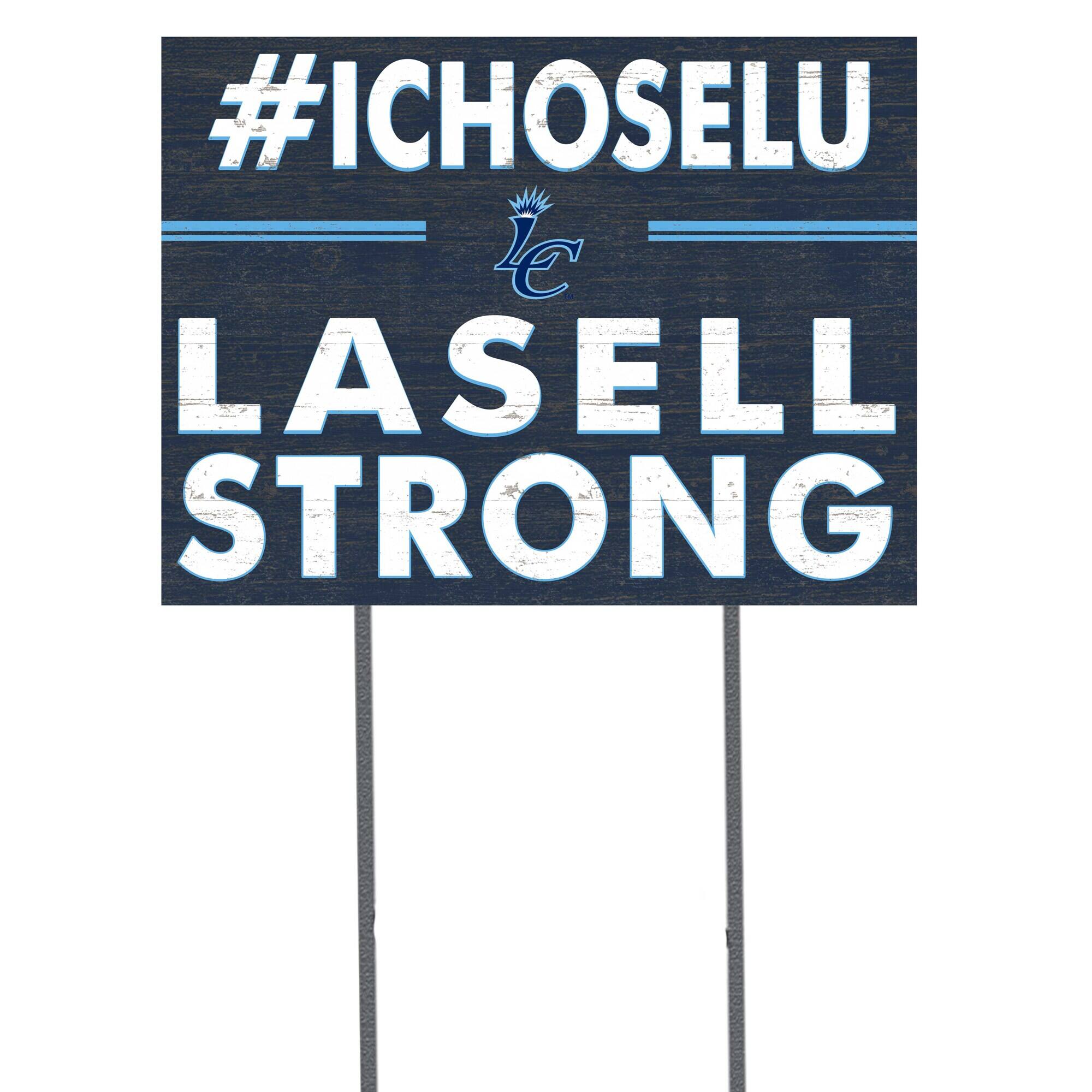 Lasell Lasers 18'' x 24'' I Chose Lawn Sign
