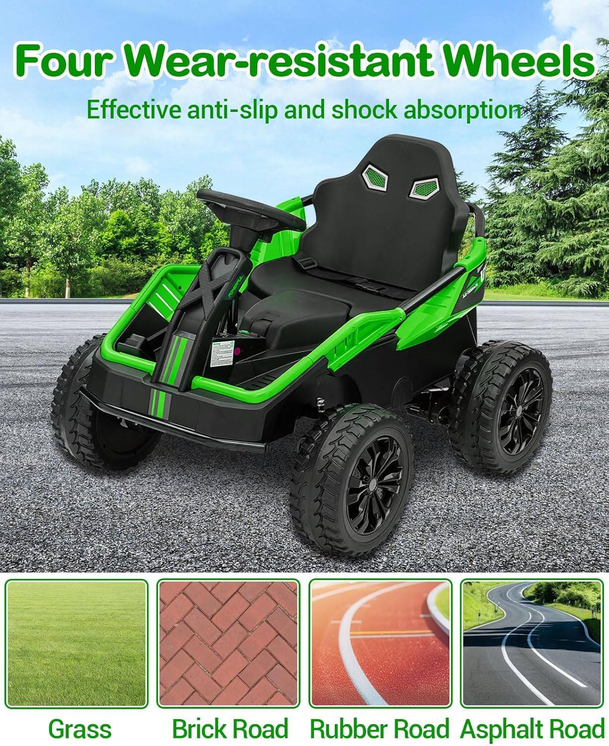 Four Wear-resistant Wheels  
Effective anti-slip and shock absorption  

Grass  
Brick Road  
Rubber Road  
Asphalt Road