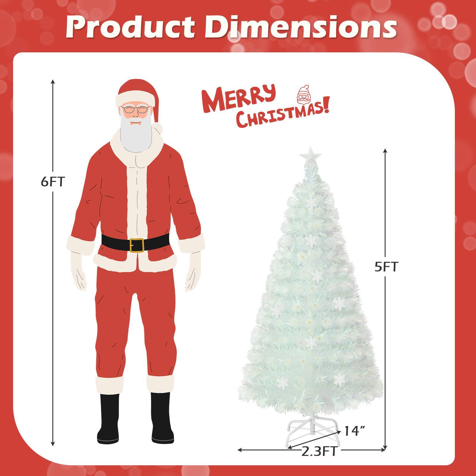 Product Dimensions  
MERRY CHRISTMAS!  

6FT  
5FT  
14"  
2.3FT