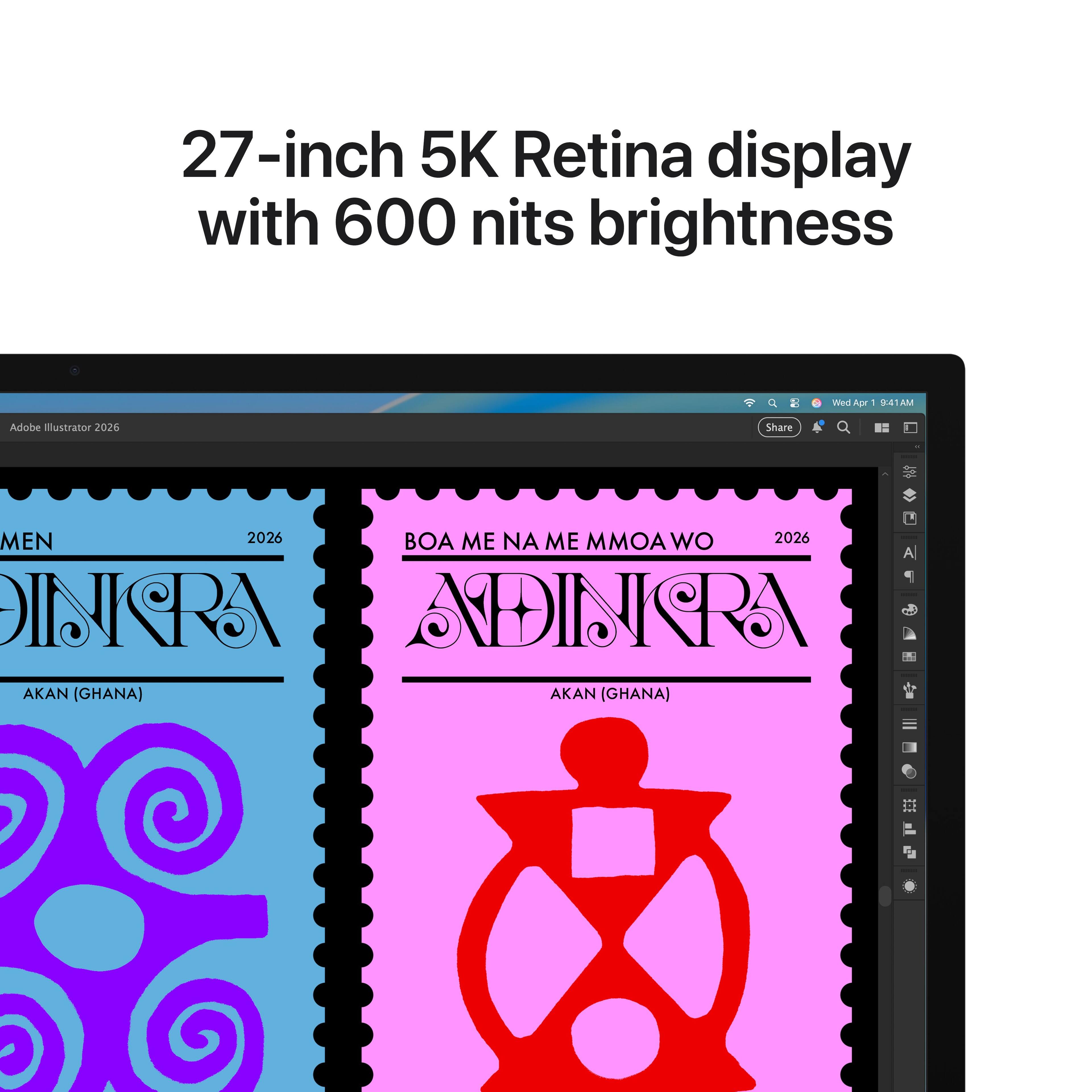 27-inch 5K Retina display with 600 nits brightness

Adobe Illustrator 2026

MEN
2026
ADINICRA
AKAN (GHANA)

BOA ME NA MMOA WO
2026
ADINICRA
AKAN (GHANA)