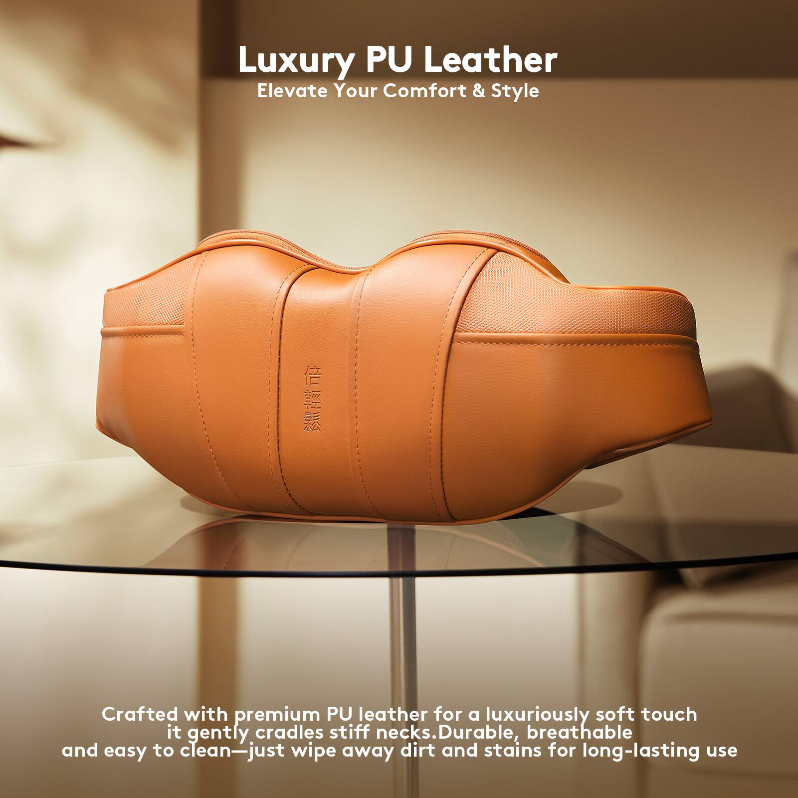 Luxury PU Leather  
Elevate Your Comfort & Style  

Crafted with premium PU leather for a luxuriously soft touch, it gently cradles stiff necks. Durable, breathable and easy to clean—just wipe away dirt and stains for long-lasting use