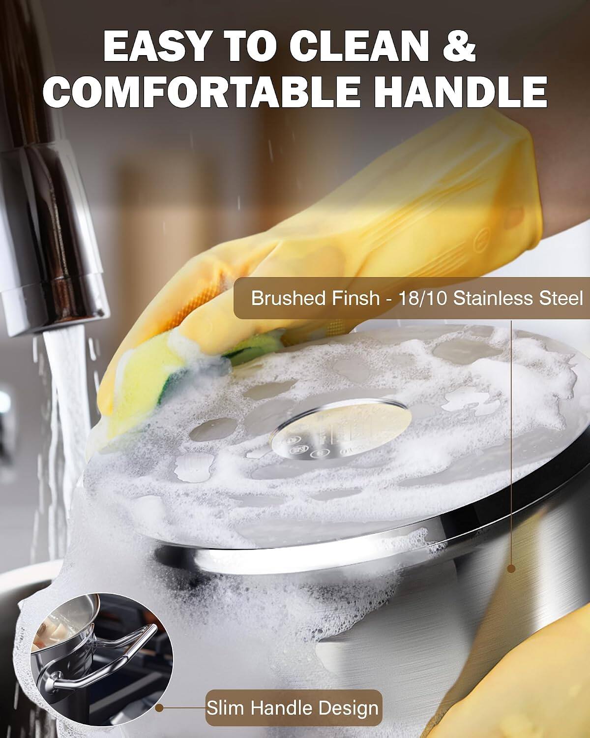 EASY TO CLEAN & COMFORTABLE HANDLE

Brushed Finish - 18/10 Stainless Steel

Slim Handle Design