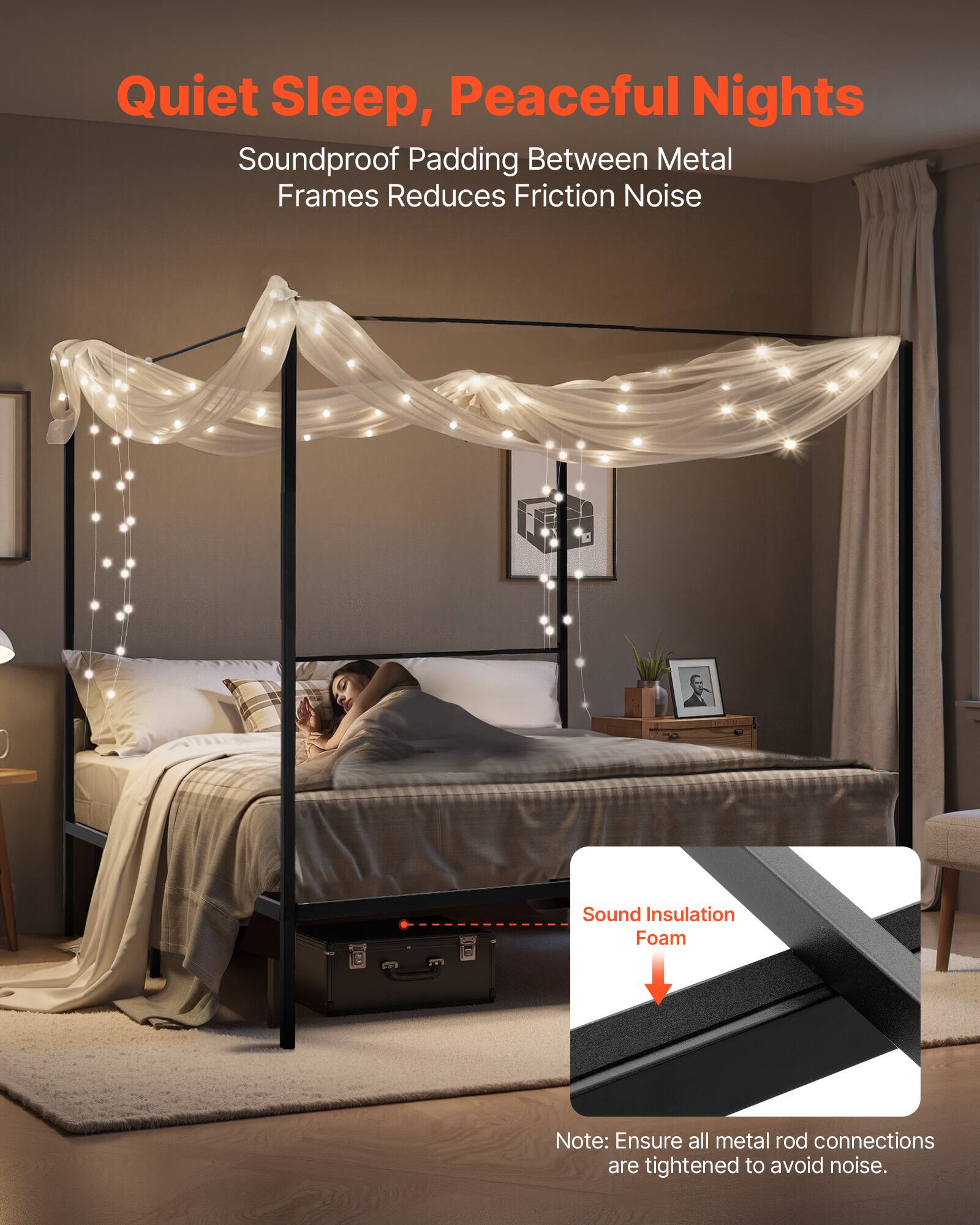 Quiet Sleep, Peaceful Nights

Soundproof Padding Between Metal Frames Reduces Friction Noise

Sound Insulation Foam

Note: Ensure all metal rod connections are tightened to avoid noise.