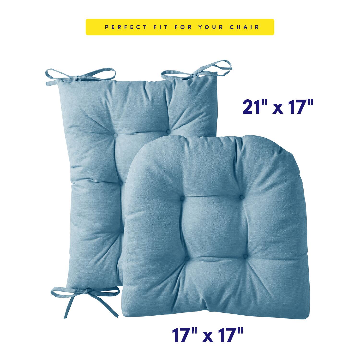 PERFECT FIT FOR YOUR CHAIR

21" x 17"

17" x 17"