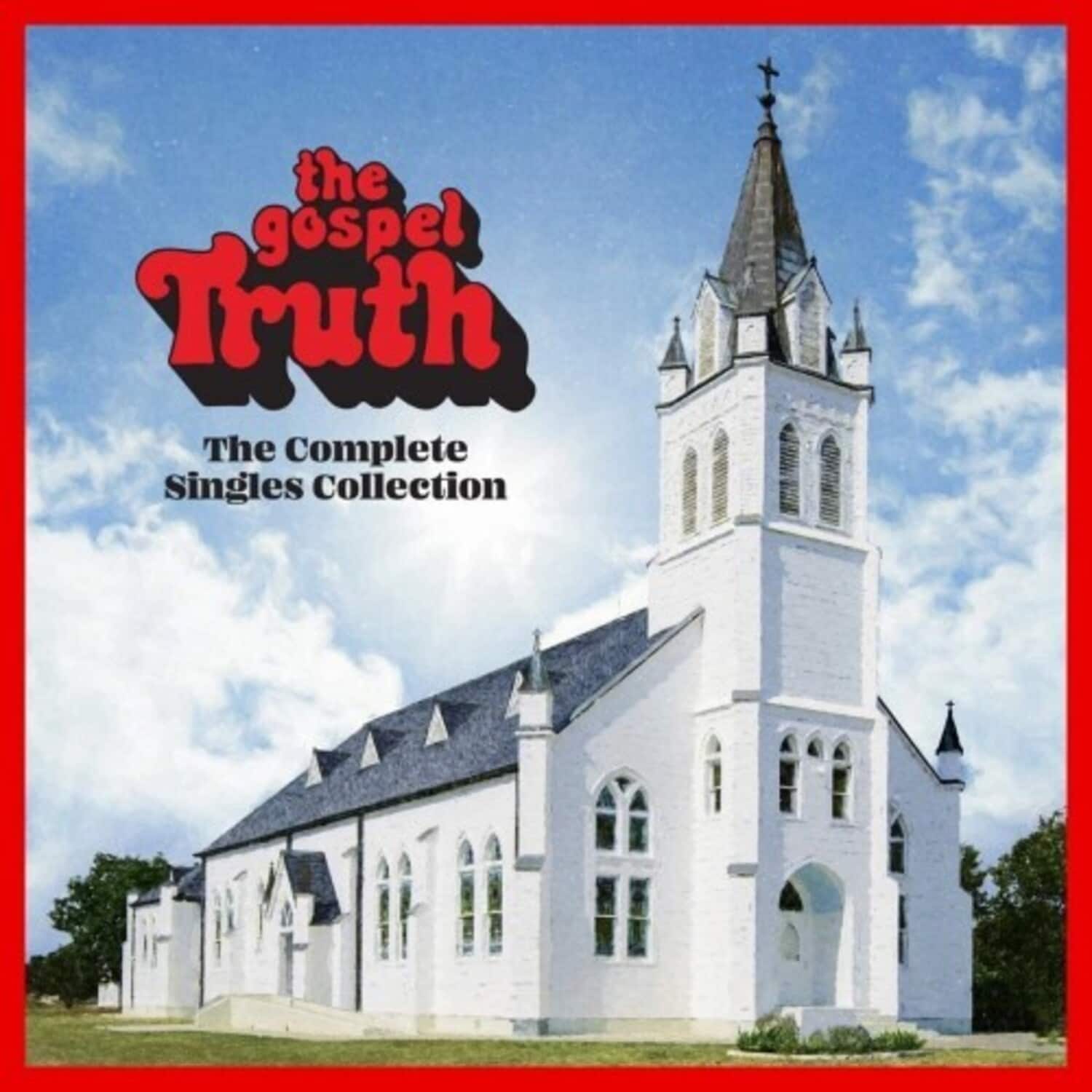 Various Artists - The Gospel Truth: Complete Singles Collection (Various Artists)   - COMPACT DISCS [CD] price history on PriceWatchPro