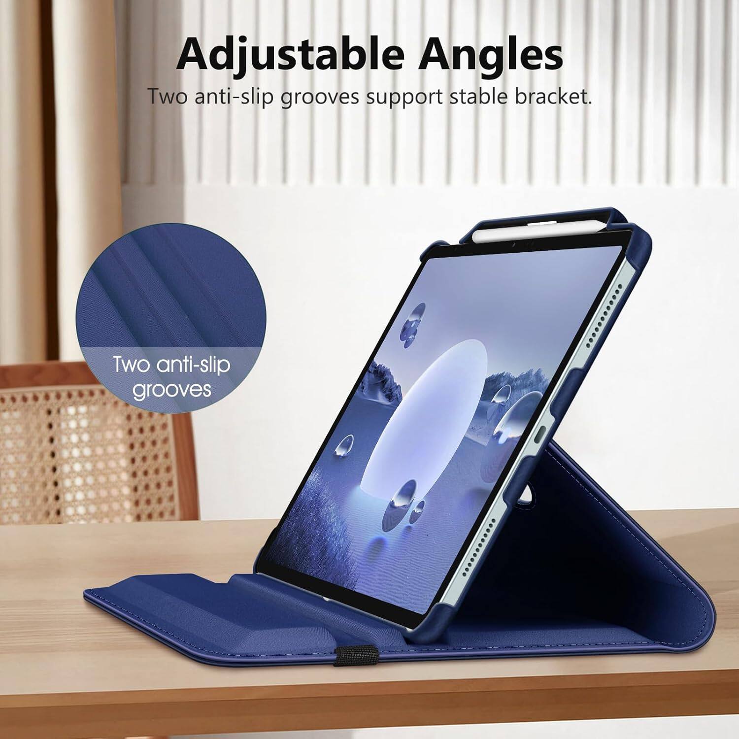 Adjustable Angles  
Two anti-slip grooves support stable bracket.  
Two anti-slip grooves