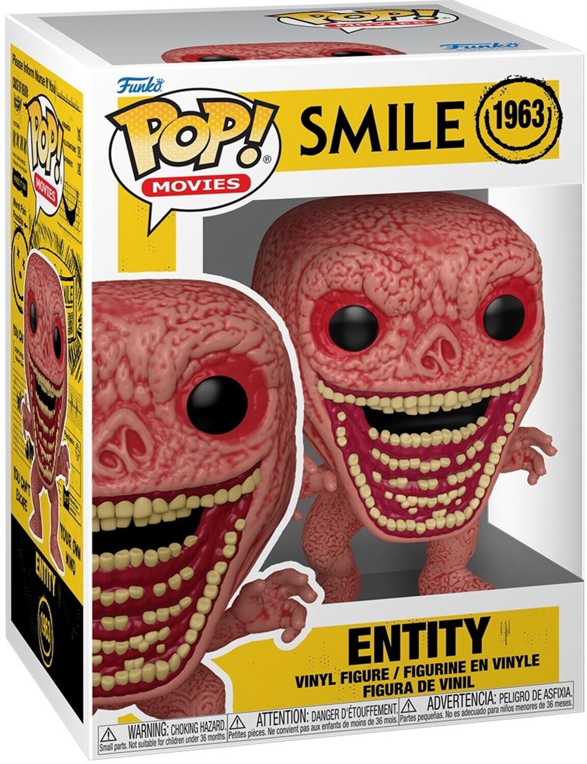 Funko POP! Movies  
SMILE 1963  
ENTITY  
VINYL FIGURE / FIGURINE EN VINYLE / FIGURA DE VINIL  

WARNING: CHOKING HAZARD. Small parts. Not suitable for children under 36 months.  
ADVERTENCIA: PEQUEÑAS PIEZAS. NO ES ADECUADO PARA NIÑOS MENORES DE 36 MESES.  
ATTENTION: DANGER D'ÉTOUFFEMENT. Ne convient pas aux enfants de moins de 36 mois.