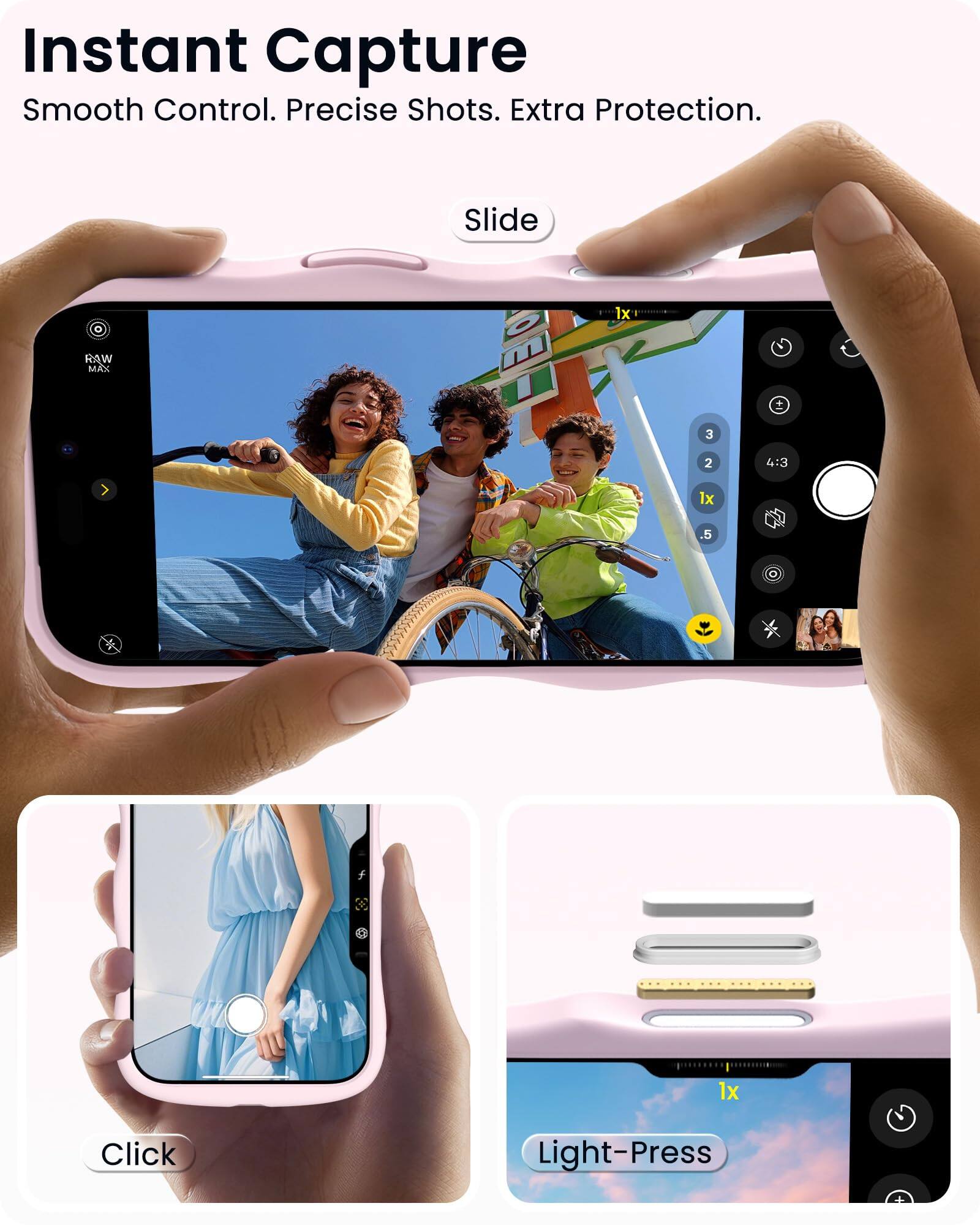 Instant Capture  
Smooth Control. Precise Shots. Extra Protection.

Slide RAW MAX  
1x  
3  
2  
4:3  
1x  
.5  
1x

Click Light-Press