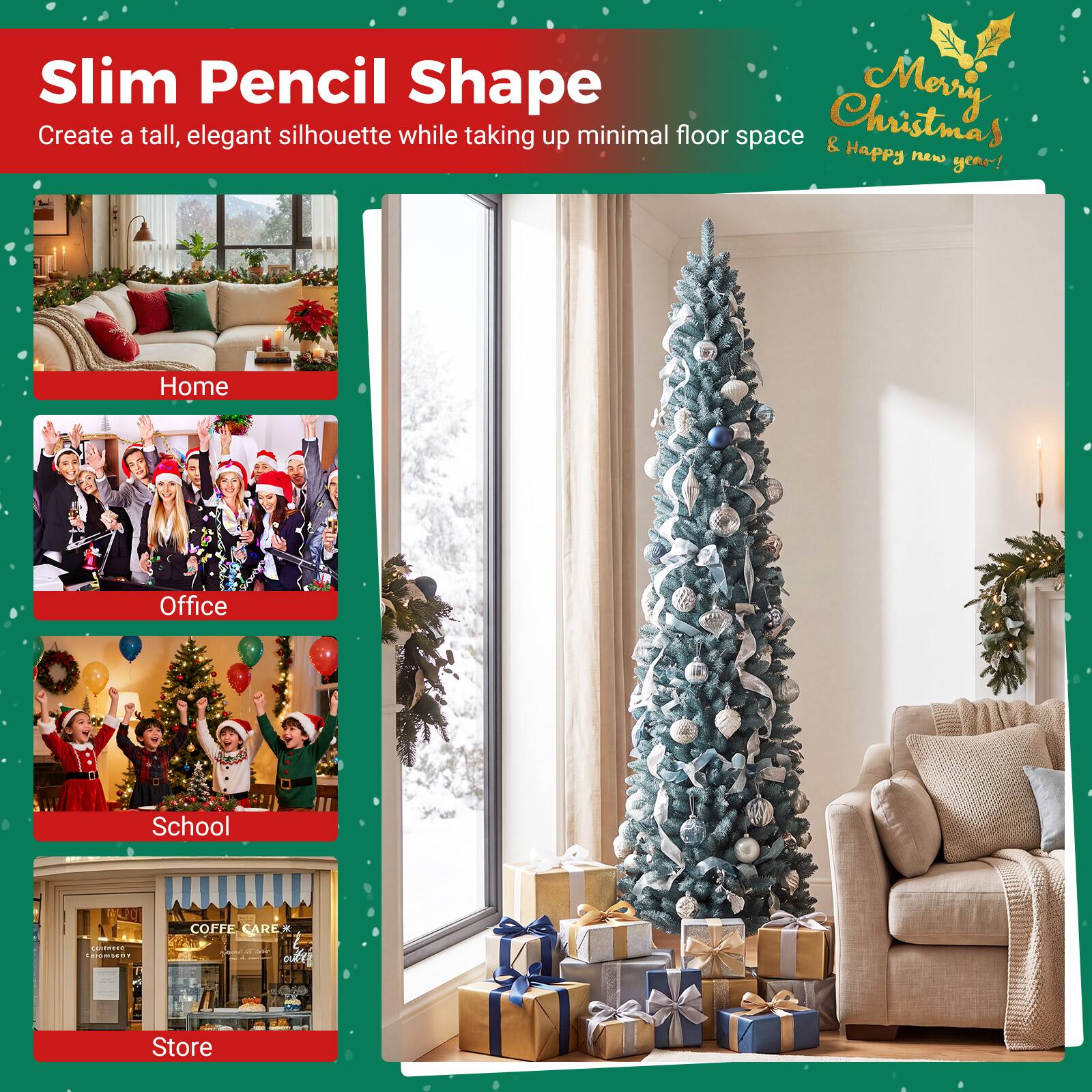 Slim Pencil Shape  
Create a tall, elegant silhouette while taking up minimal floor space  
Christmas & Happy new year!  

Home  
Office  
School  
COFFE CARE  

comment  
-  
Store