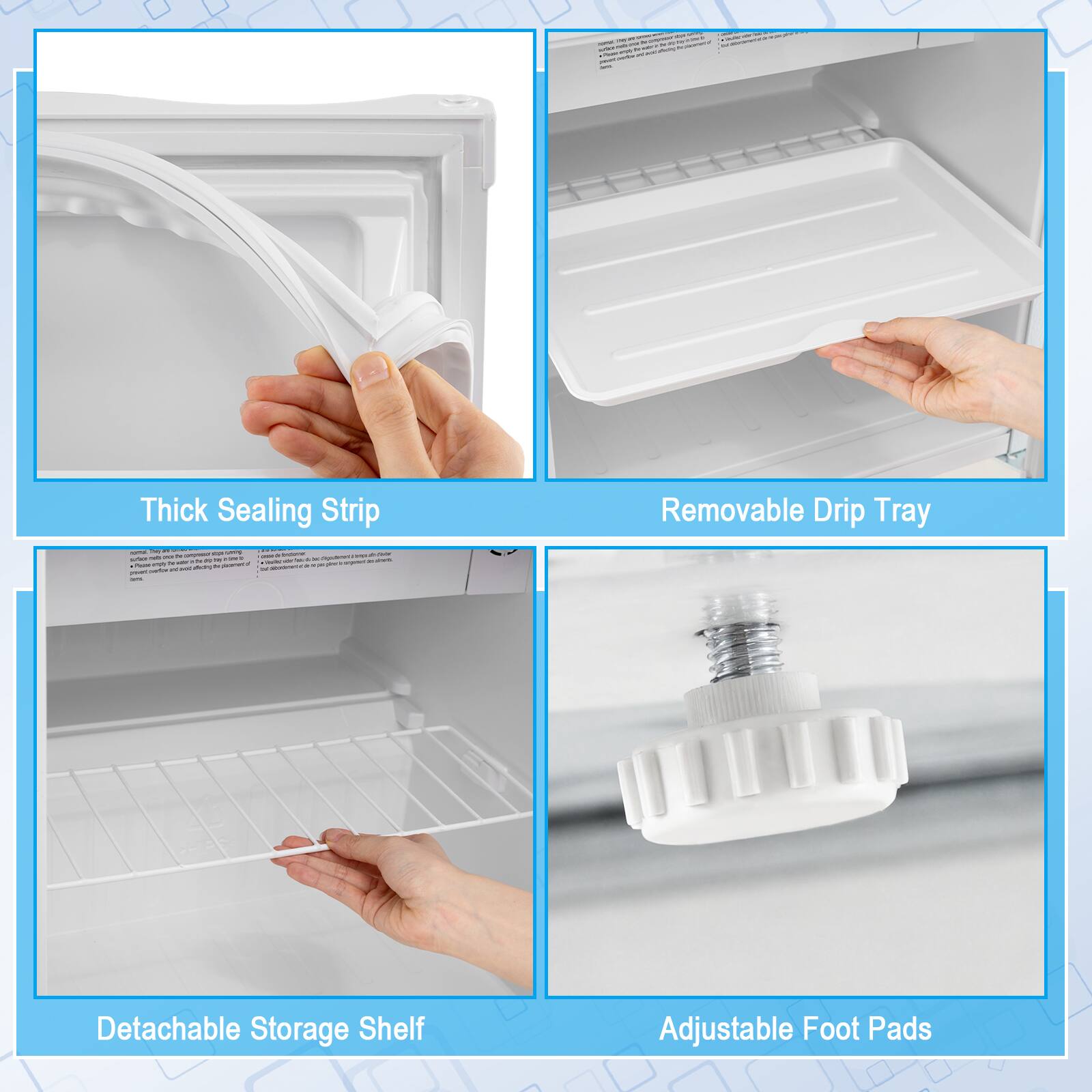 - Thick Sealing Strip
- Removable Drip Tray
- Detachable Storage Shelf
- Adjustable Foot Pads