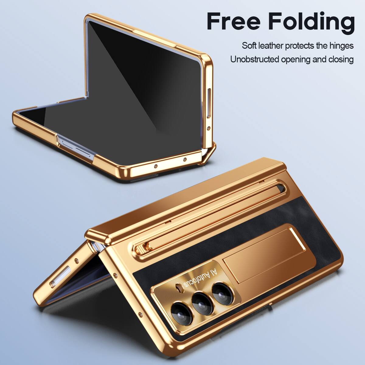 Free Folding  
Soft leather protects the hinges  
Unobstructed opening and closing  
Auto Focus