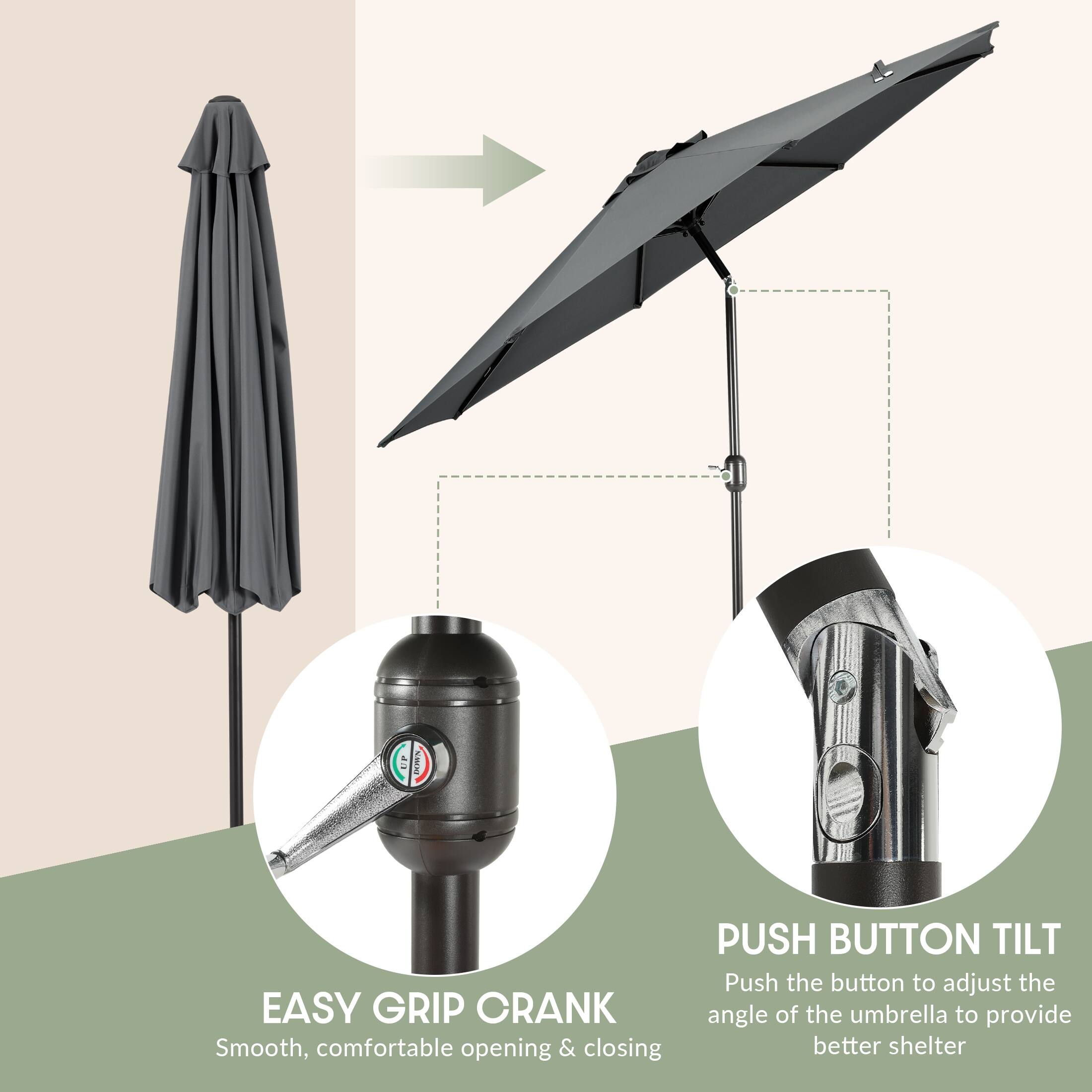 EASY GRIP CRANK  
Smooth, comfortable opening & closing  

PUSH BUTTON TILT  
Push the button to adjust the angle of the umbrella to provide better shelter