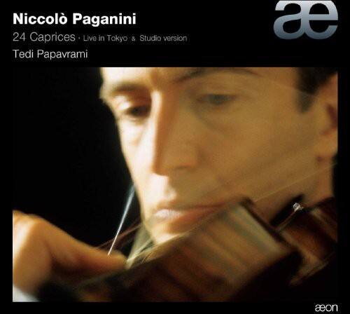 Niccolò Paganini  
24 Caprices • Live in Tokyo & Studio version  
Tedi Papavrami  

aeon