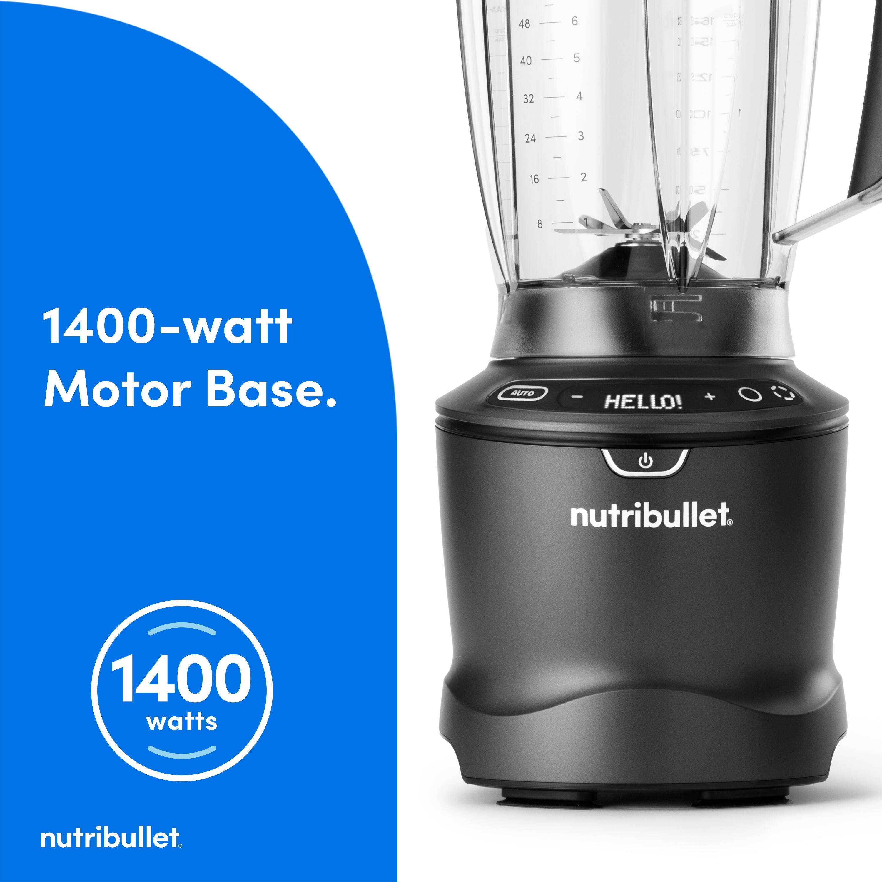 A 1400-watt motor base. To + HELLO! nutribullet. 1400 watts nutribullet.