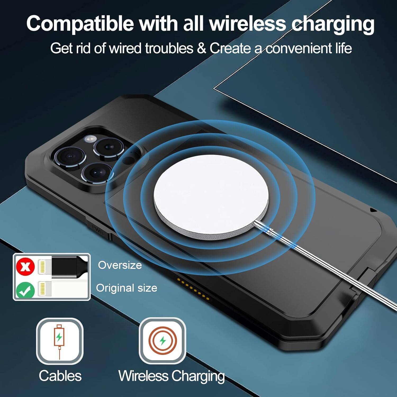 Compatible with all wireless charging  
Get rid of wired troubles & Create a convenient life  

Oversize  
Original size  

Cables  
Wireless Charging