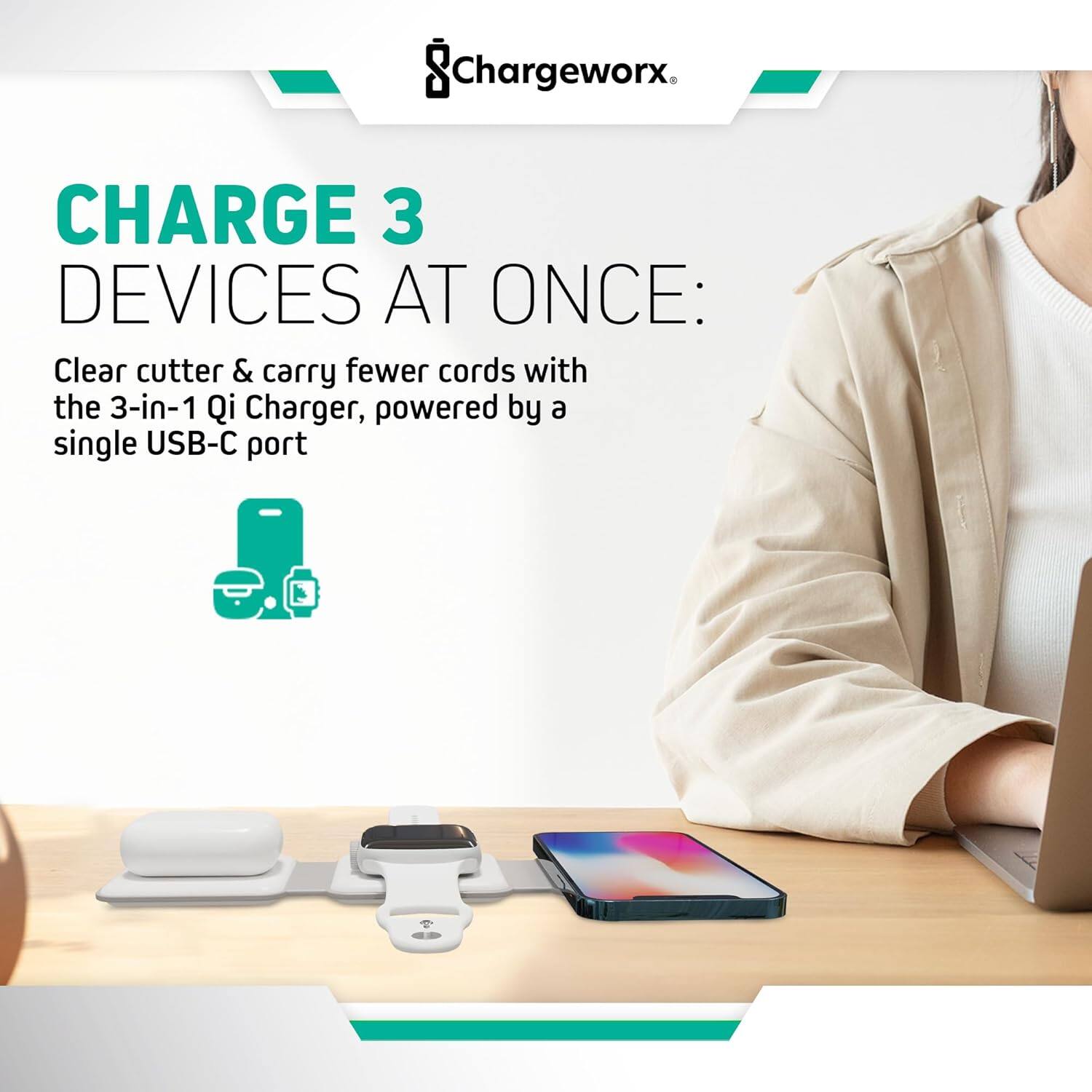 Charge 3 devices at once:  
Clear cutter & carry fewer cords with the 3-in-1 Qi Charger, powered by a single USB-C port.