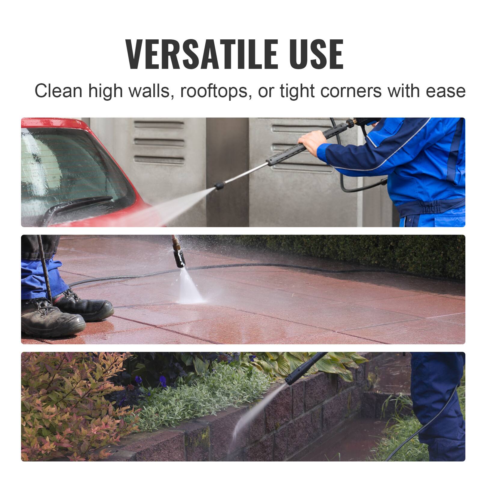 VERSATILE USE

Clean high walls, rooftops, or tight corners with ease