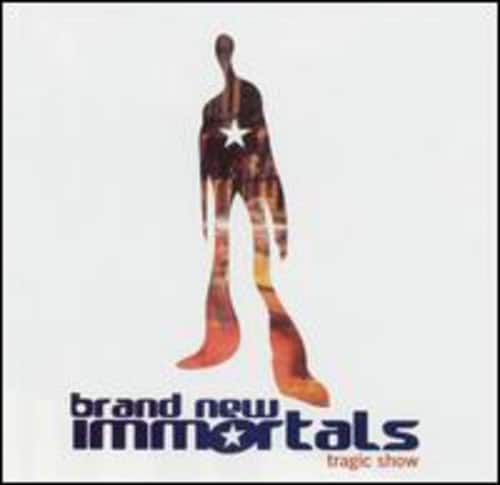 Brand New Immortals - Tragic Show   - COMPACT DISCS [CD] price history on PriceWatchPro