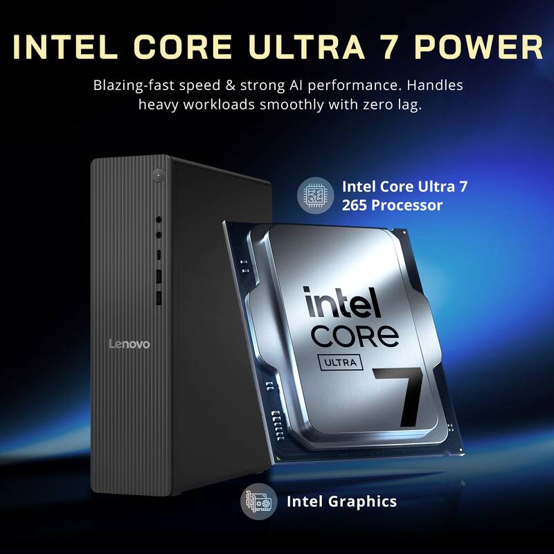 INTEL CORE ULTRA 7 POWER

Blazing-fast speed & strong AI performance. Handles heavy workloads smoothly with zero lag.

Intel Core Ultra 7 265 Processor

Intel Graphics