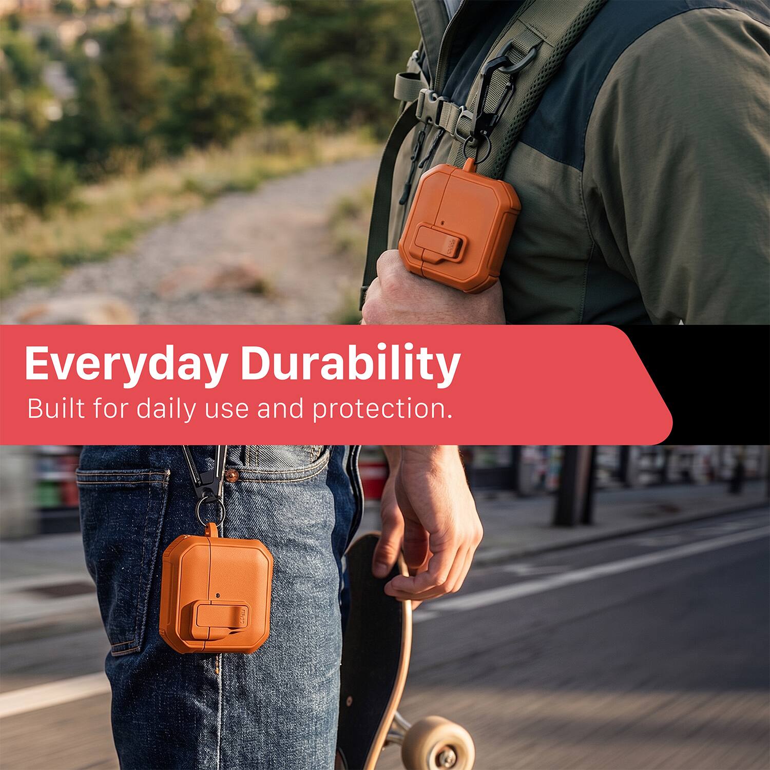 Everyday Durability  
Built for daily use and protection.