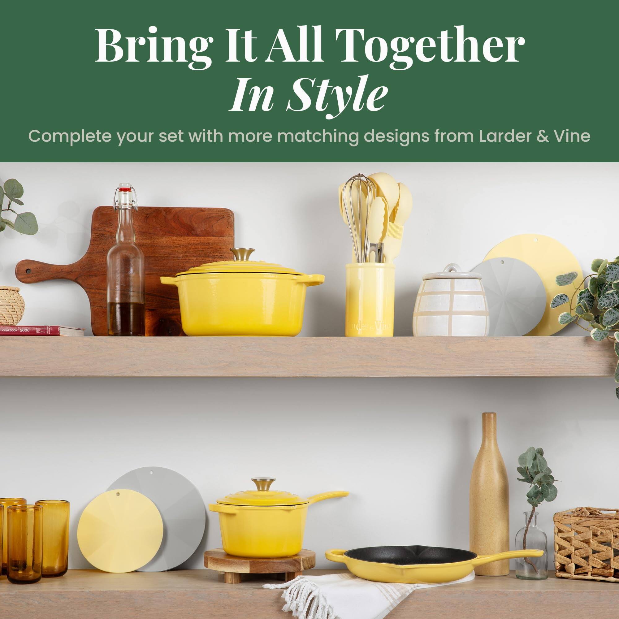 Bring It All Together In Style  
Complete your set with more matching designs from Larder & Vine