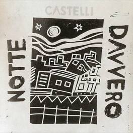 Castelli - Notte Davvero - VINYL LP