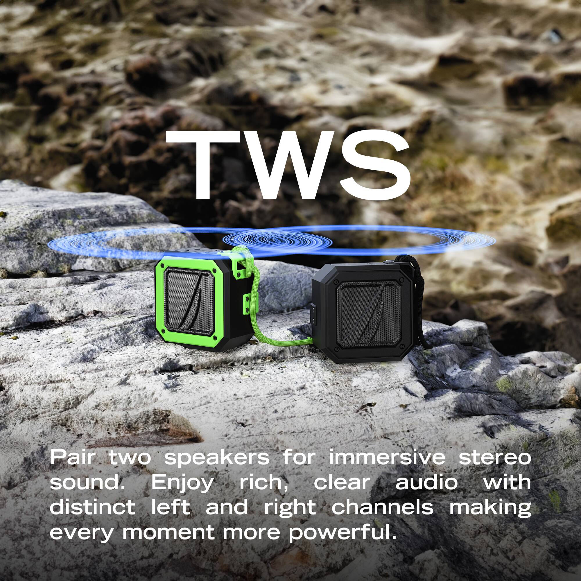 TWS

Pair two speakers for immersive stereo sound. Enjoy rich, clear audio with distinct left and right channels making every moment more powerful.
