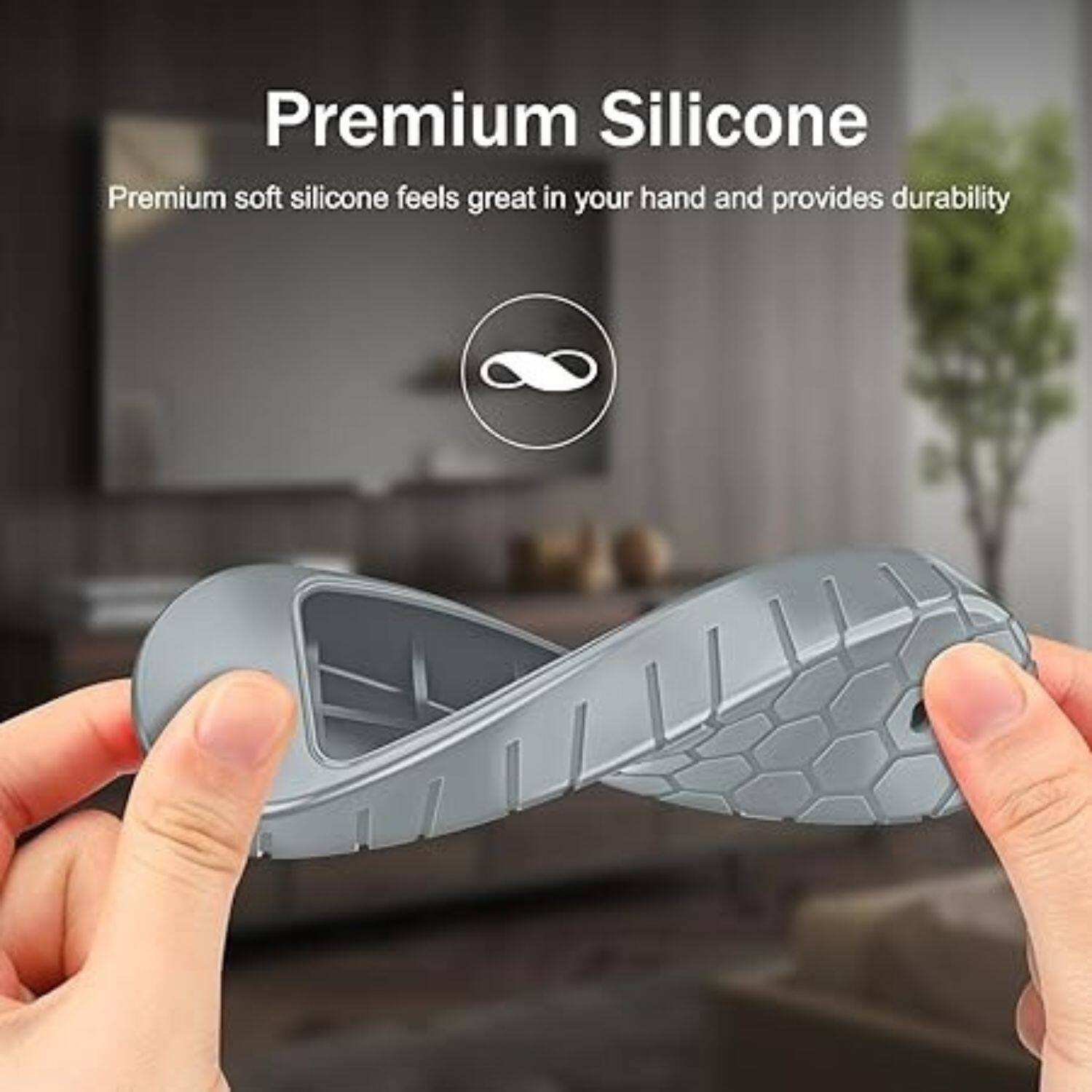 Premium Silicone  
Premium soft silicone feels great in your hand and provides durability