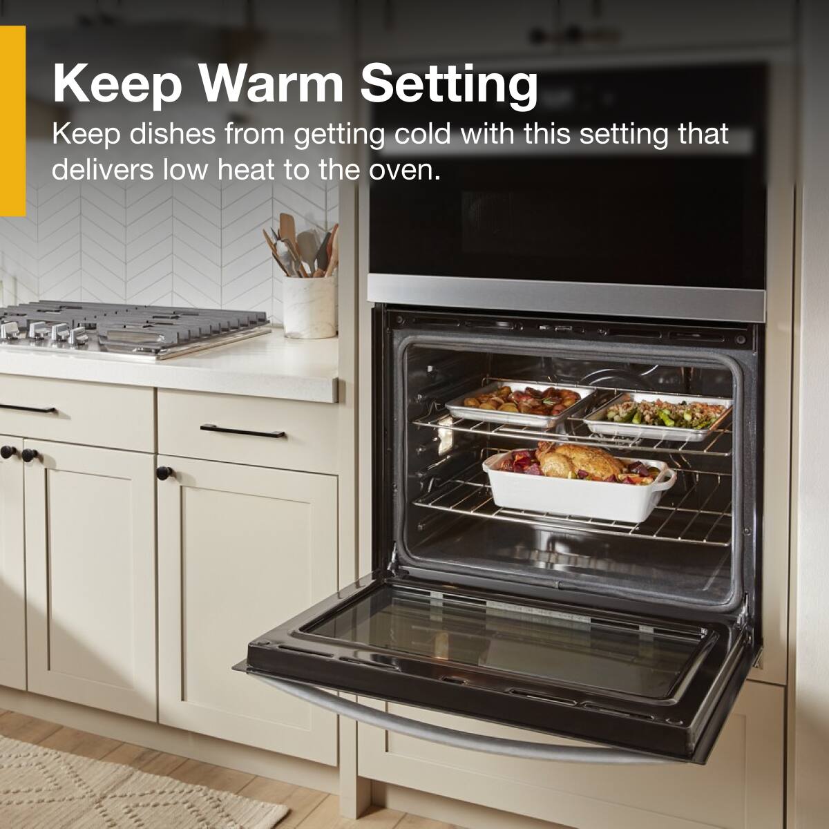 Keep Warm Setting

Keep dishes from getting cold with this setting that delivers low heat to the oven.