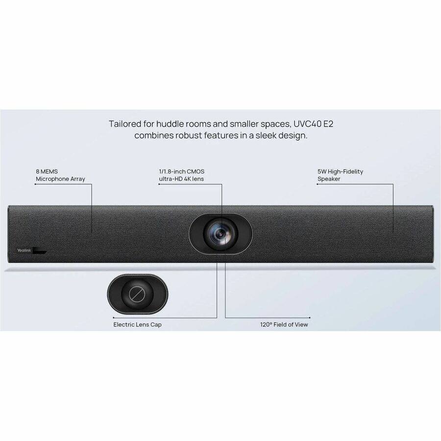 Tailored for huddle rooms and smaller spaces, UVC40 E2 combines robust features in a sleek design.

- 8 MEMS Microphone Array
- 1/1.8-inch CMOS ultra-HD 4K lens
- 5W High-Fidelity Speaker
- Electric Lens Cap
- 120° Field of View