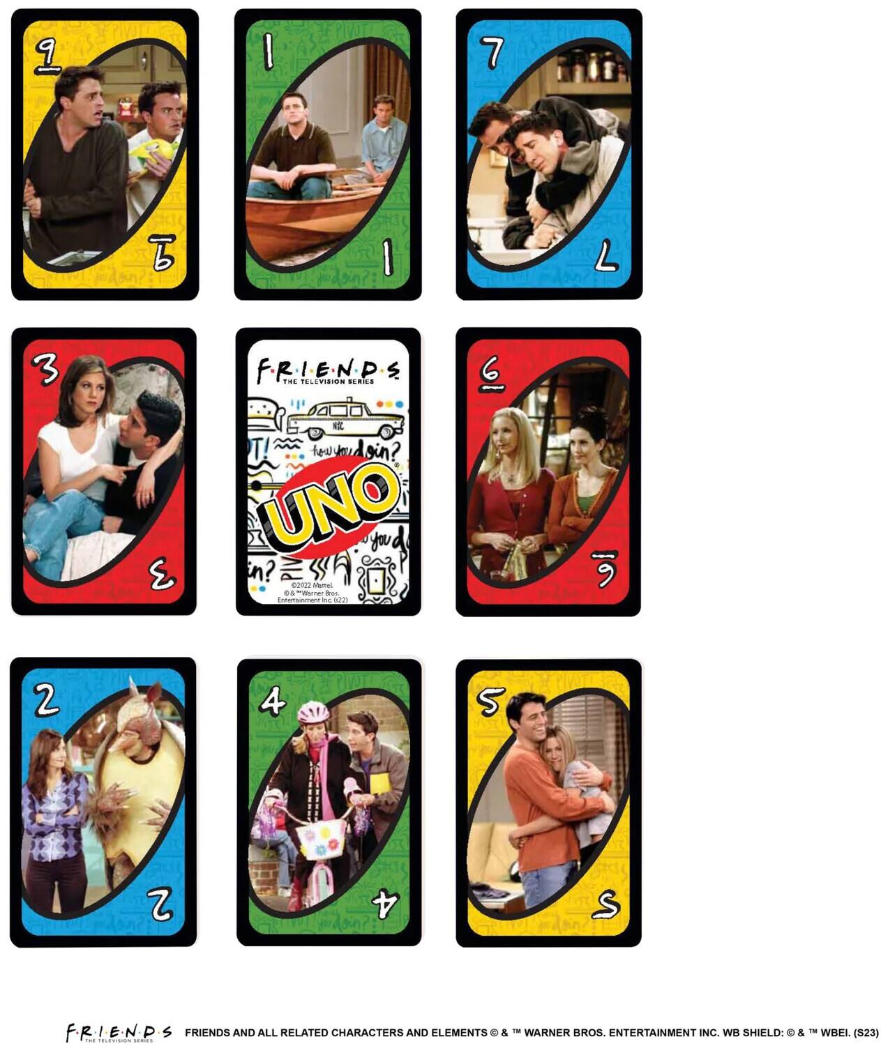 Sure, here is the corrected and grouped text from the image:

---

**Top Row:**
- 9
- 1
- 7
- 3
- 6
- 2
- 4
- 5

**Middle Row:**
- 3
- 2
- 4
- 5

**Bottom Row:**
- 9
- 1
- 7
- 3
- 6
- 2
- 4
- 5

**Text on Cards:**
- "FRIENDS THE TELEVISION SERIES"
- "UNO"
- "How you in?"
- "© 2002 Warner Bros. Inc."

**Bottom Text:**
- "FRIENDS AND ALL RELATED CHARACTERS AND ELEMENTS © & ™ WARNER BROS. ENTERTAINMENT INC. WB SHIELD: © & ™ WBEI. (S23)"

---