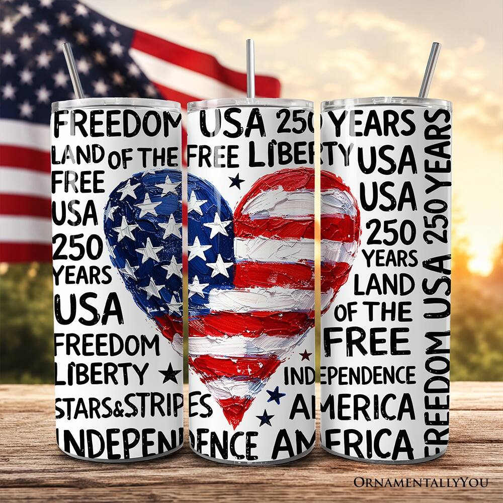 FREEDOM  
LAND OF THE FREE  
USA  
250 YEARS  
USA  
FREEDOM  
LIBERTY  
STARS & STRIPES  
INDEPENDENCE  
AMERICA  
ORNAMENTALLY YOU